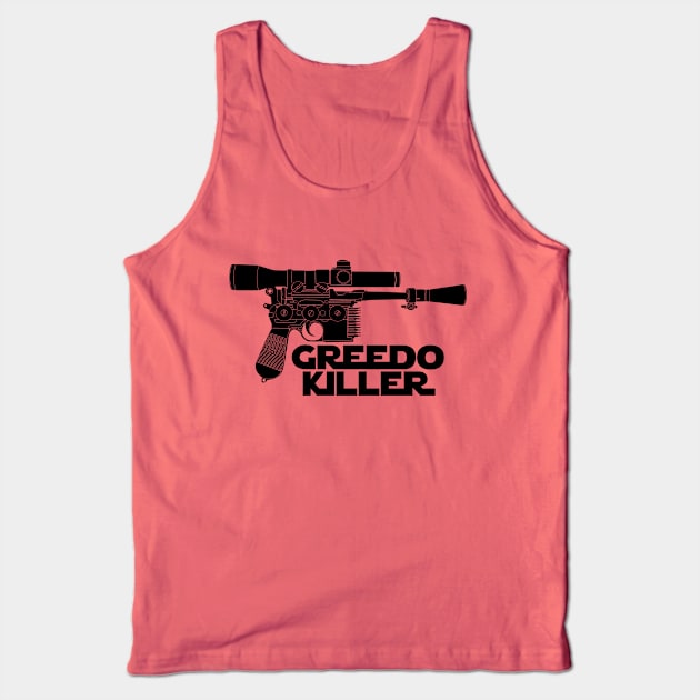 Greedo Killer Tank Top by DistractedGeek